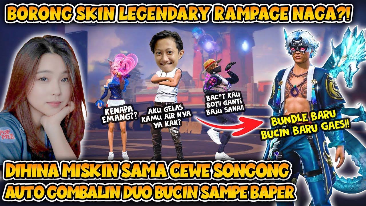 BORONG SKIN LEGENDARY RAMPAGE NAGA?! DIHINA CEWE SONGONG AUTO GOMBALIN JADI DUO BUCIN SAMPE BAPER