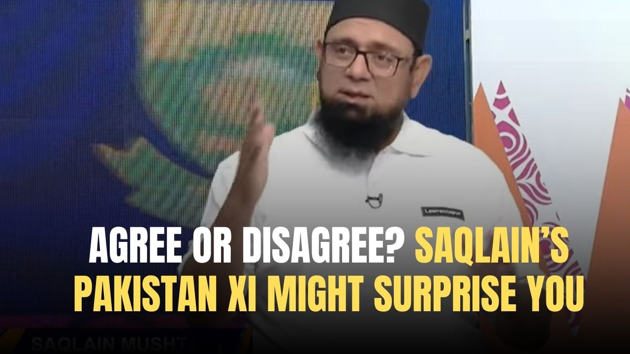 Agree or disagree? Saqlain’s Pakistan XI might surprise you 🤯