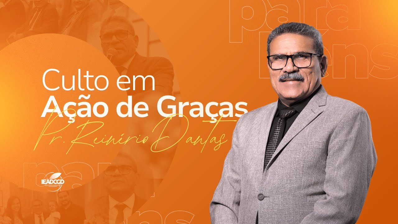 Culto de A&ccedil;&atilde;o de Gra&ccedil;as Anivers&aacute;rio Pr. Rein&eacute;rio Dantas - 04/02/2026 - Assembleia de Deus Dirceu II
