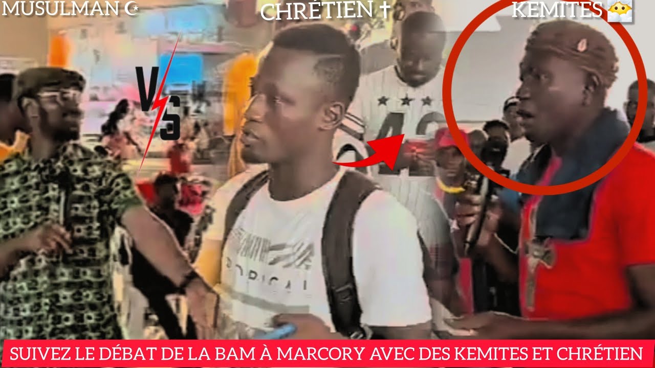 ⛔️ SUIVEZ LE DÉBAT DE LA BAM À MARCORY AVEC DES KEMITES ET CHRÉTIEN 
