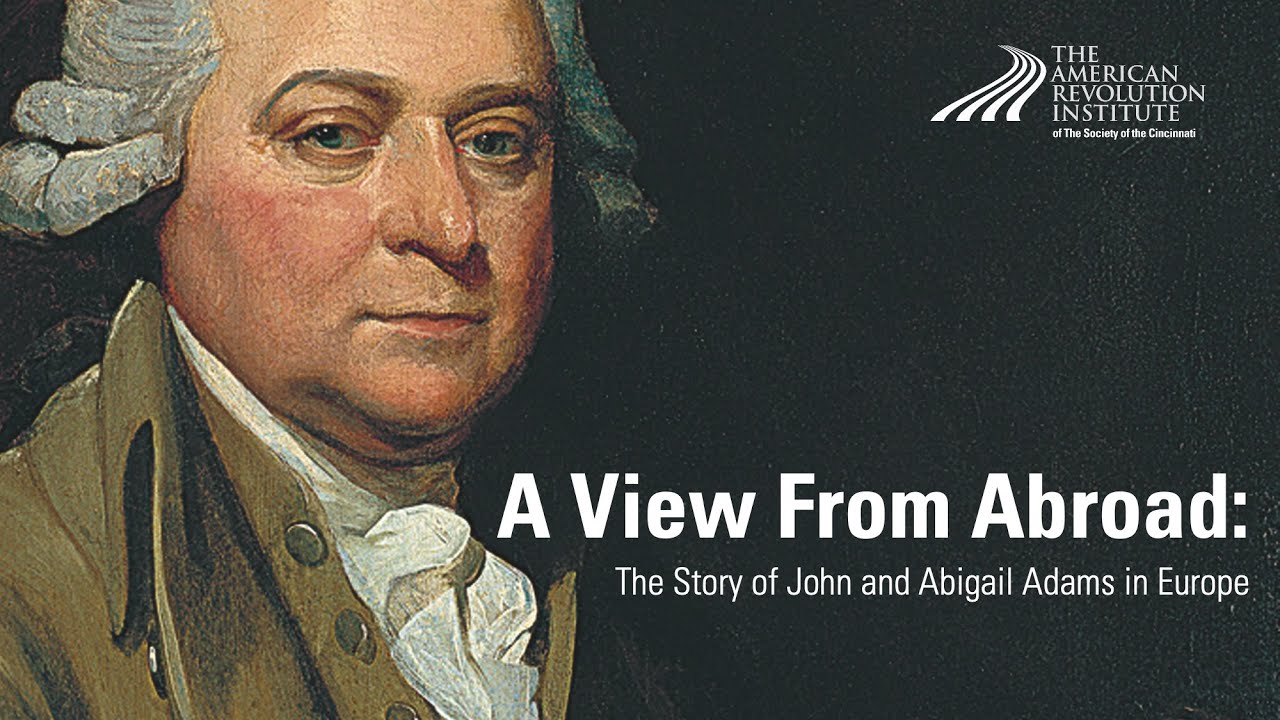 A View from Abroad: The Story of John and Abigail Adams in Europe | Jeanne Abrams