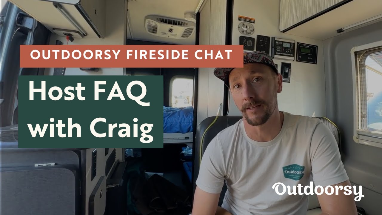 Outdoorsy Fireside Chat: FAQ with Outdoorsy Host Craig
