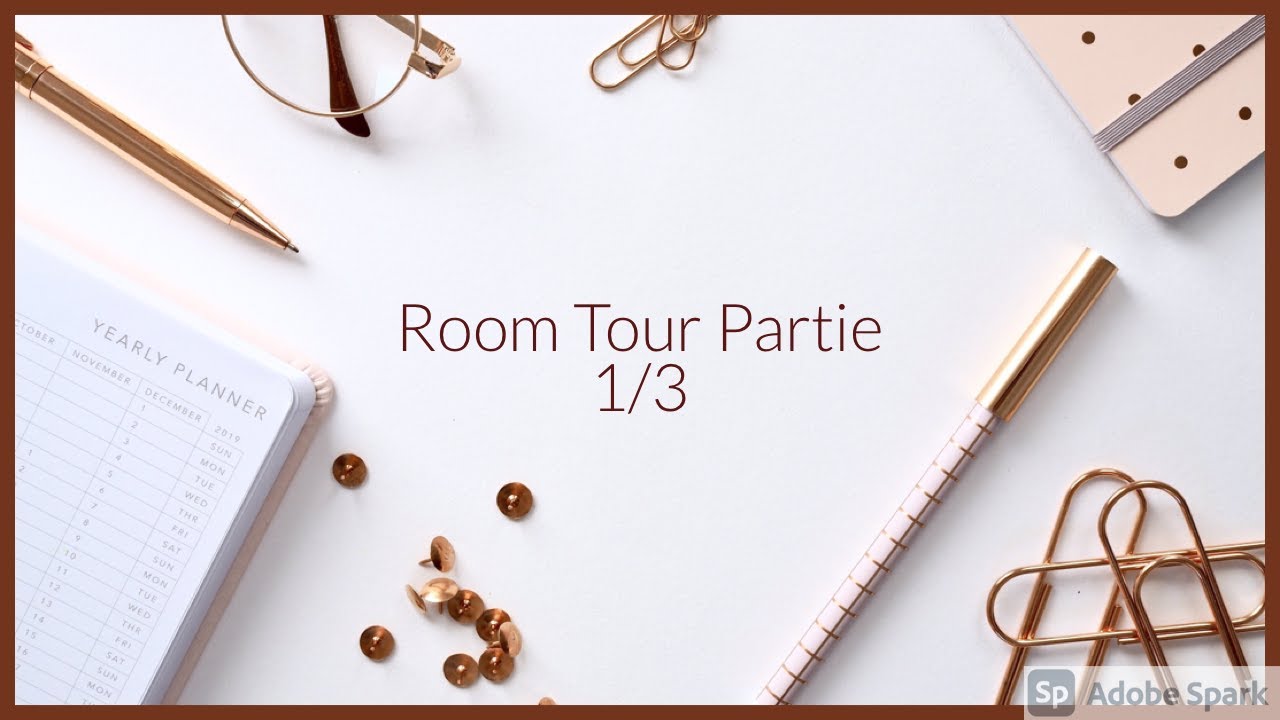 Room Tour Partie 1/3