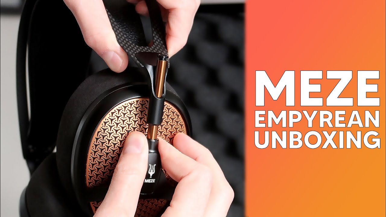 MEZE AUDIO EMPYREAN UNBOXING | A PRETTY ROMANIAN, IN ALL OF ITS GLORY.