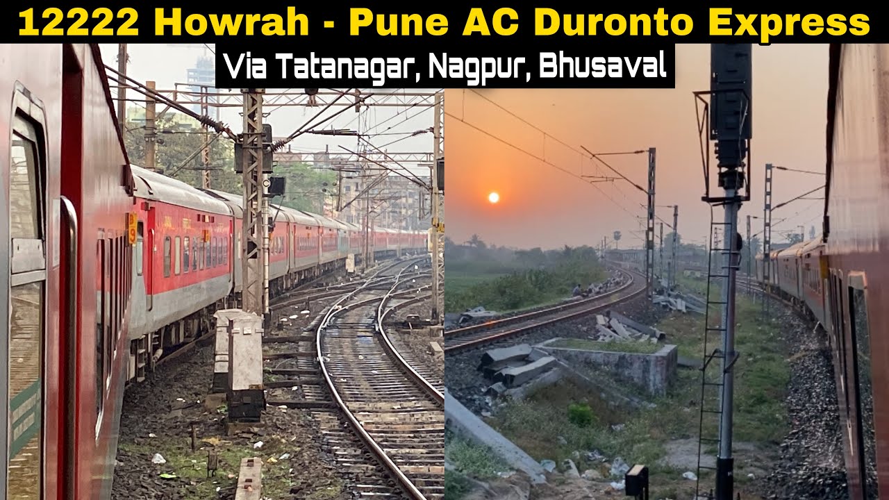 12222 Howrah - Pune AC Duronto Express Full Journey Coverage | Major Station Skips & Overtakes