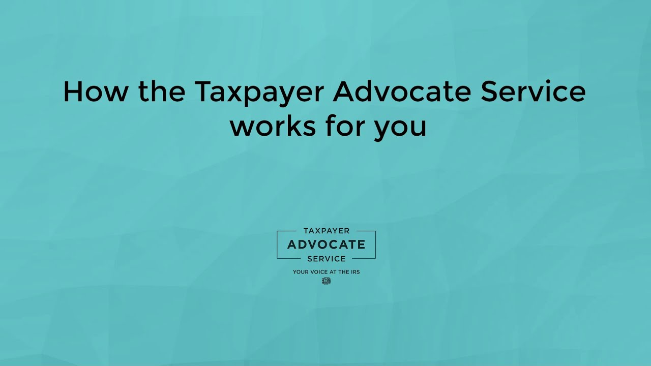 How the Taxpayer Advocate Service works for you