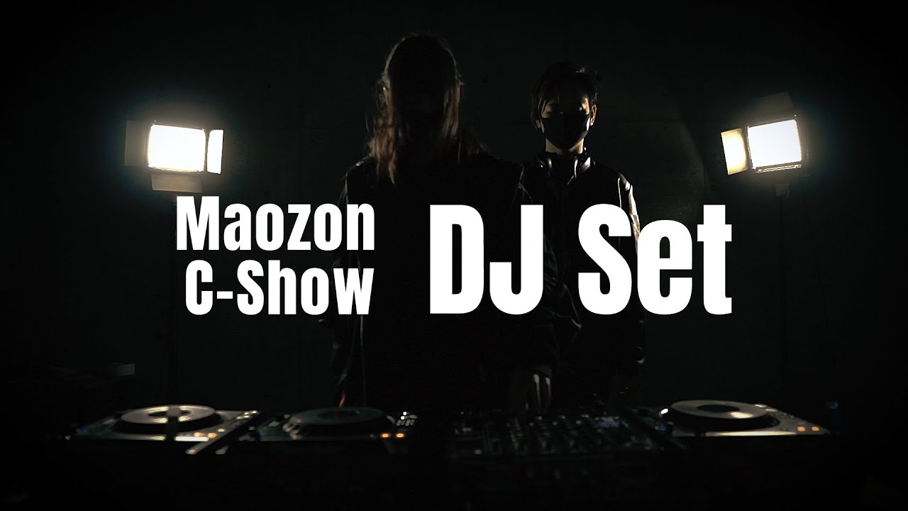 Maozon & C-Show - DJ Set #01
