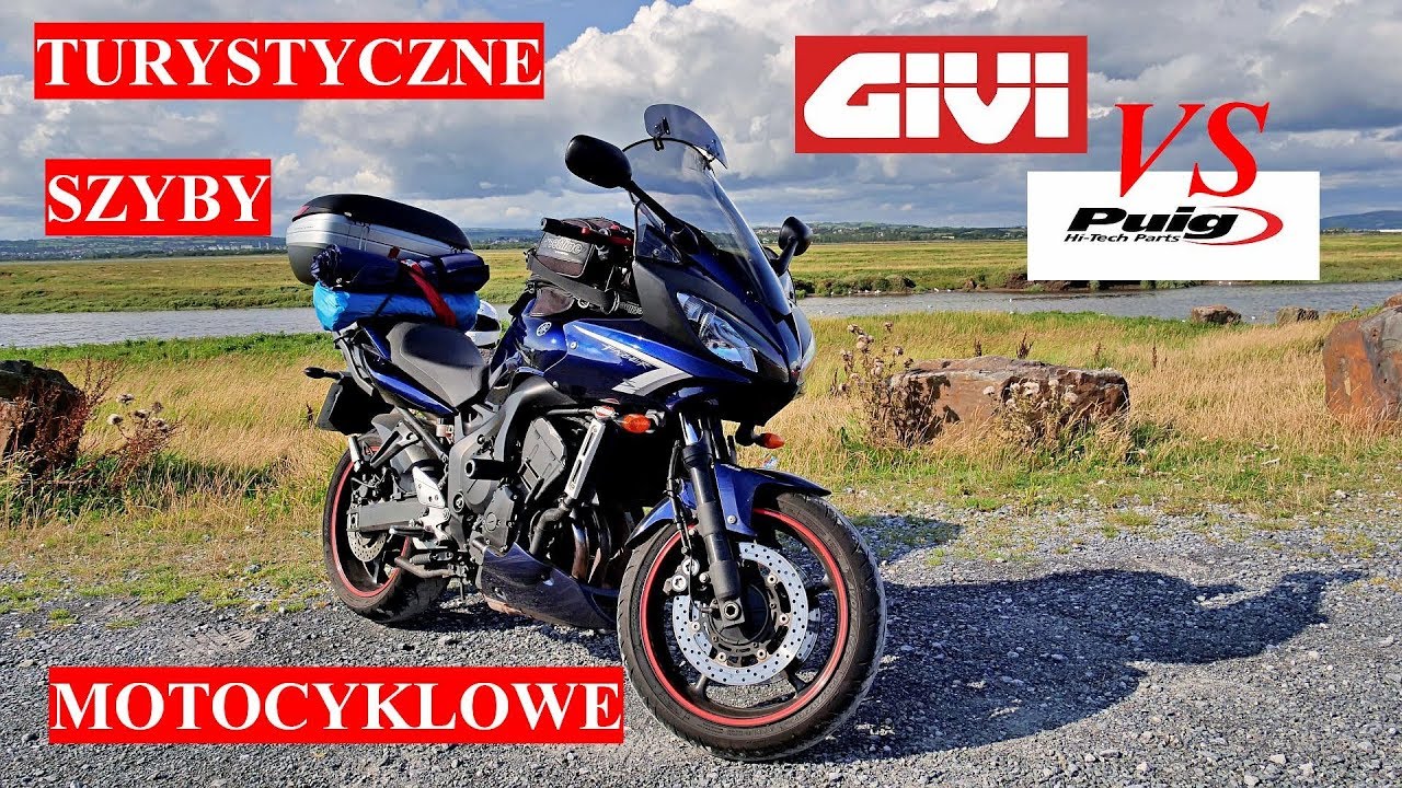 Turystyczna szyba motocyklowa - Puig vs GIVI - Yamaha FZ6 Fazer S2