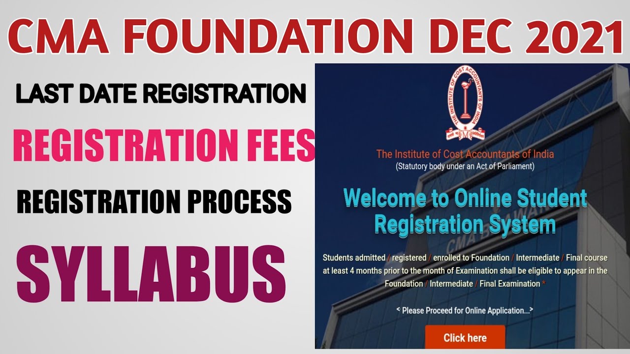 CMA Foundation December 2021 Registration process| Last date Registration| Fees and Syllabus