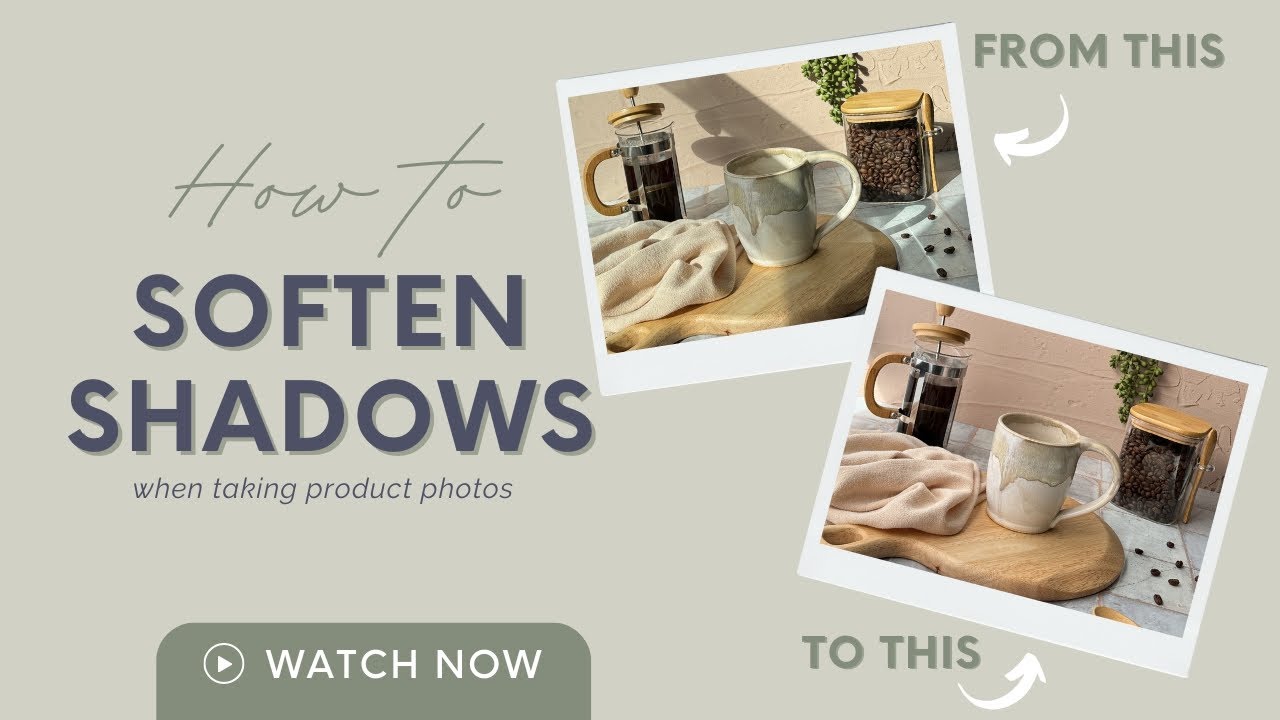 How to Soften Shadows When Taking Product Photos