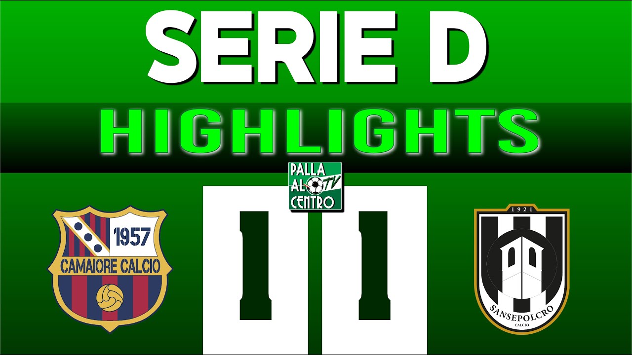 HIGHLIGHTS - Camaiore vs Sansepolcro 1-1