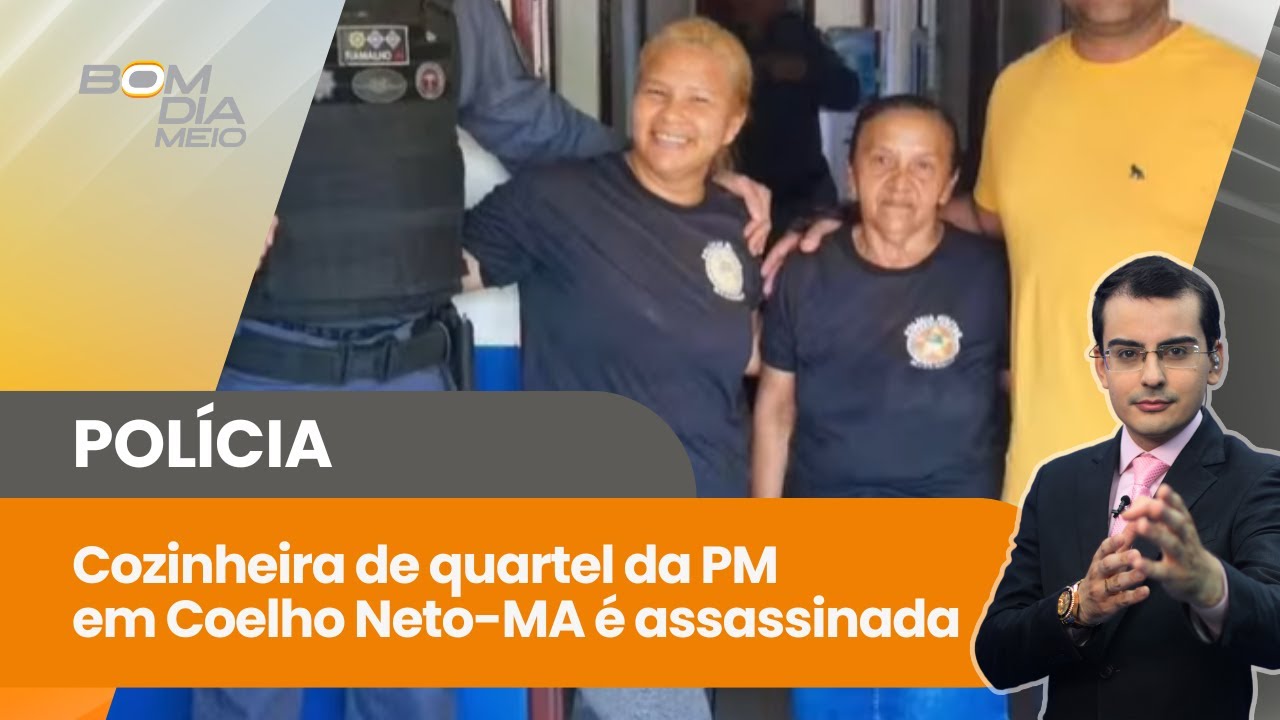 Cozinheira de quartel da PM em Coelho Neto-MA &eacute; assassinada brutalmente; veja o que a pol&iacute;cia diz!