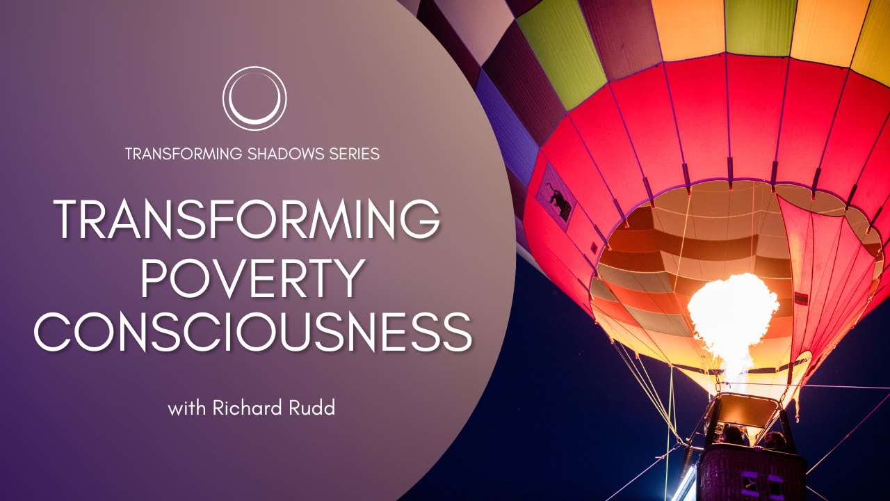 Transforming Poverty Consciousness