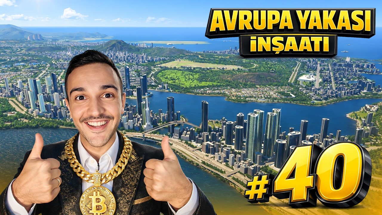 AVRUPA YAKASINI İNŞA ETMEYE BAŞLADIM 🌉🏙️ | Cities Skylines #40