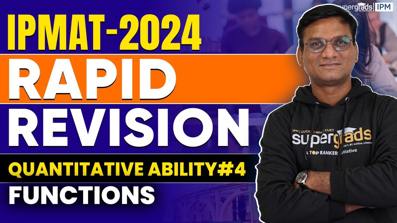 IPMAT 2024 Rapid Revision | Quantitative Ability#4 | Functions (Rapid Revision) | IPMAT 2024