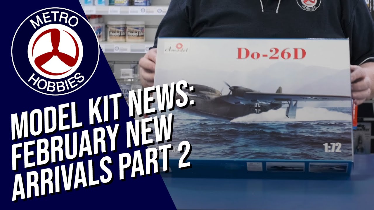 February Model Kit New Arrivals Part 2 | All the Newest by A Model and Uni Model!