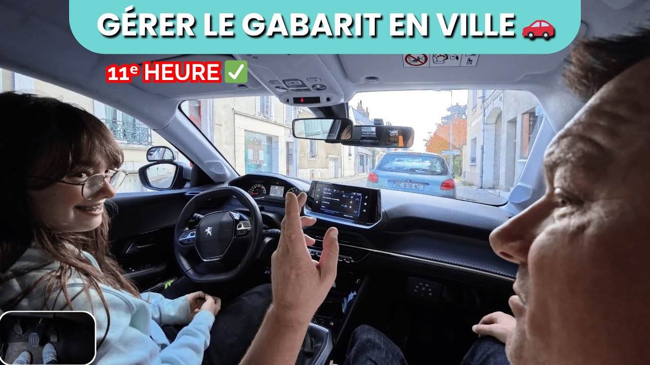 👉 Apprendre à gérer le gabarit en ville 🚗 | 11ᵉ heure de conduite avec Chloé