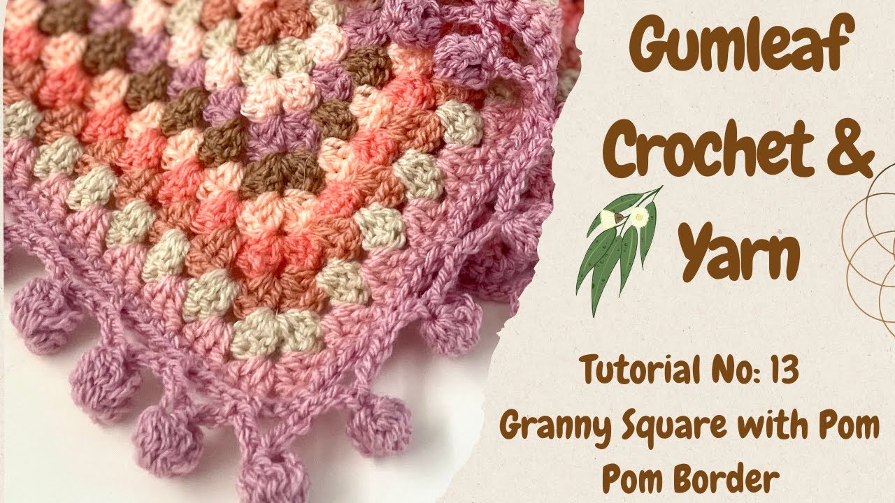 Tutorial No:13 How to Crochet a Granny Square Blanket with Pom Pom Border 🧡 #crochetpattern  #yarn🍃🌿