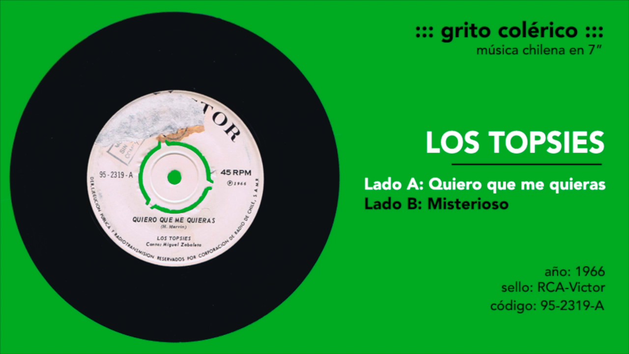 Los Topsies - Quiero que me quieras