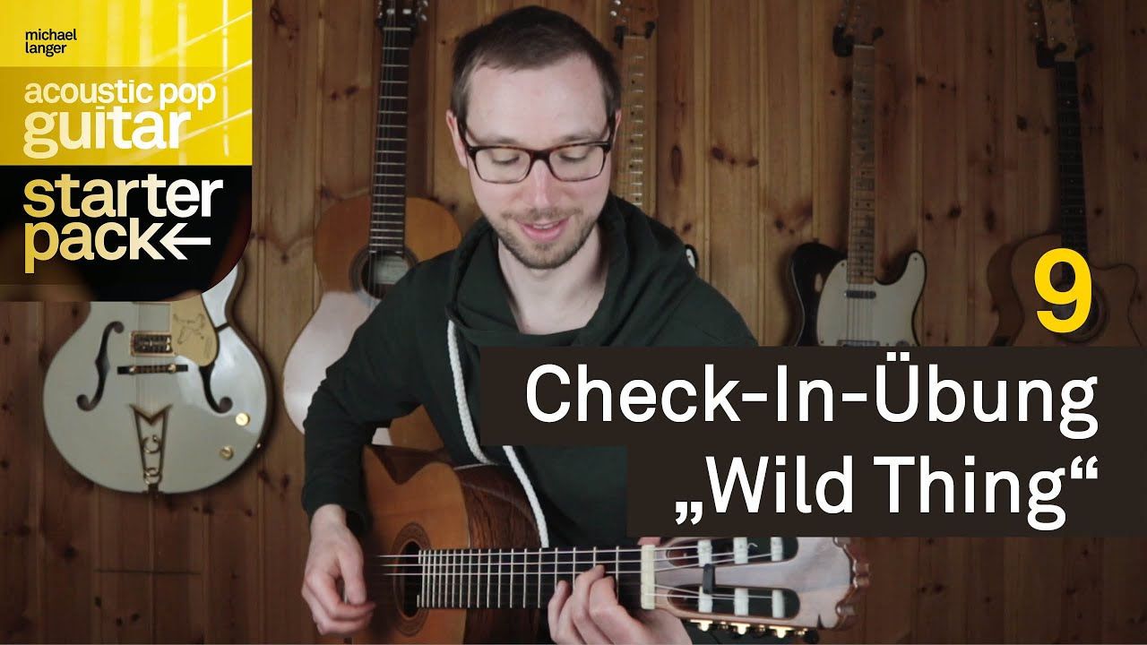 9 - Check-In-&Uuml;bung &bdquo;Wild Thing&ldquo; | Acoustic Pop Guitar Starter Pack