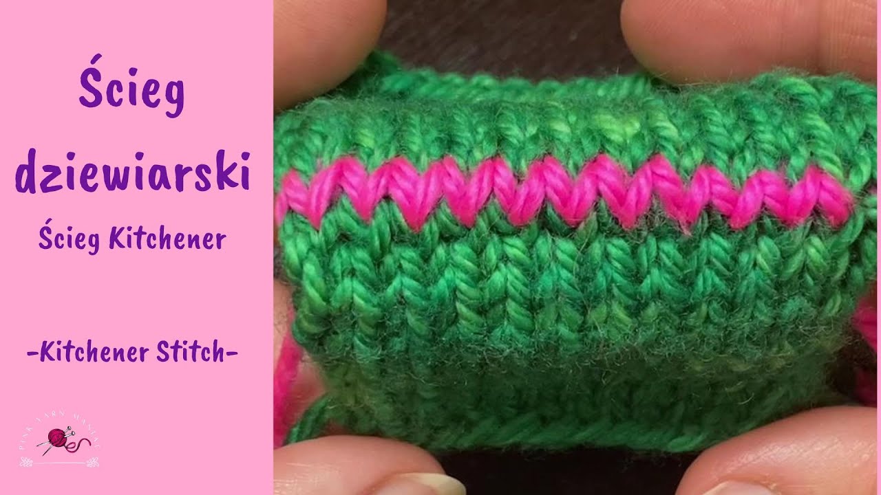 Ścieg dziewiarski || Ścieg Kitchener Grafting || Kitchener Stitch ||Łączenie oczek z dwóch drutów