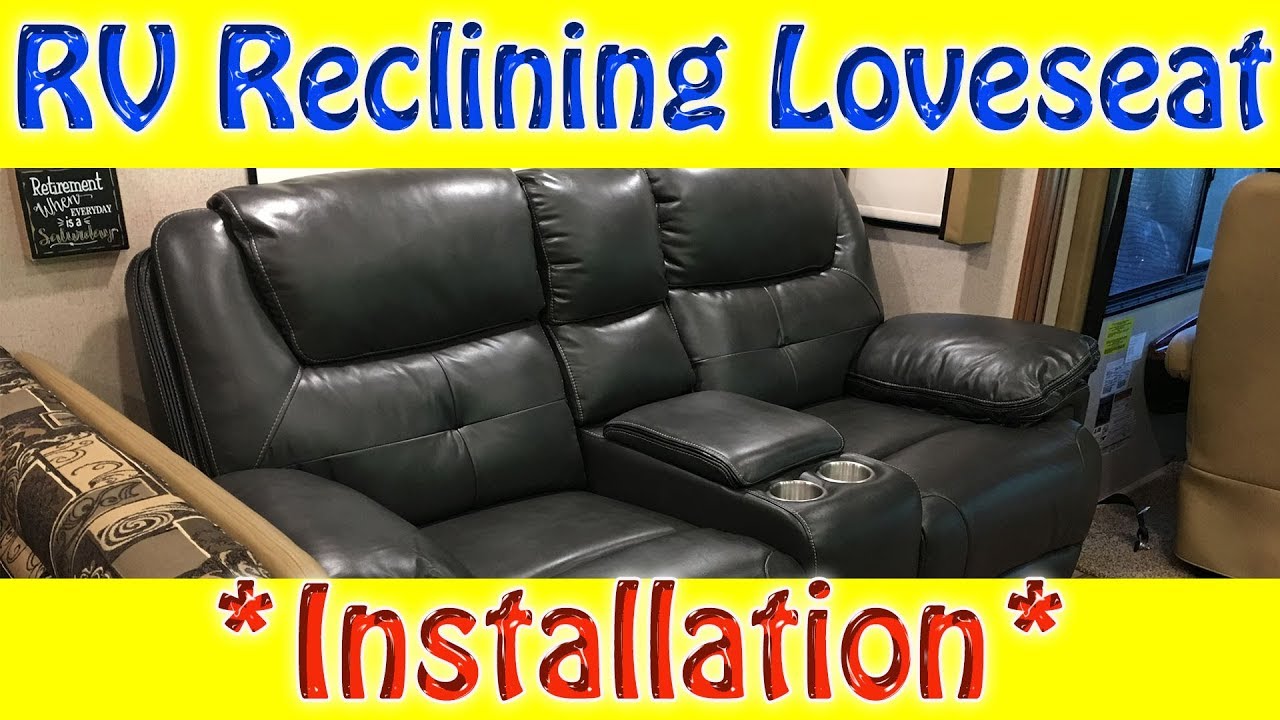 RV Reclining Loveseat Installation