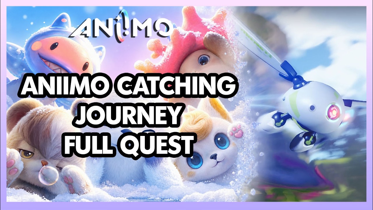 Aniimo Catching Journey FULL QUEST - ANIIMO