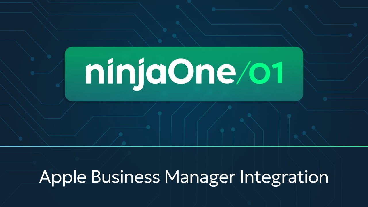 How to Integrate Apple Business Manager with NinjaOne MDM