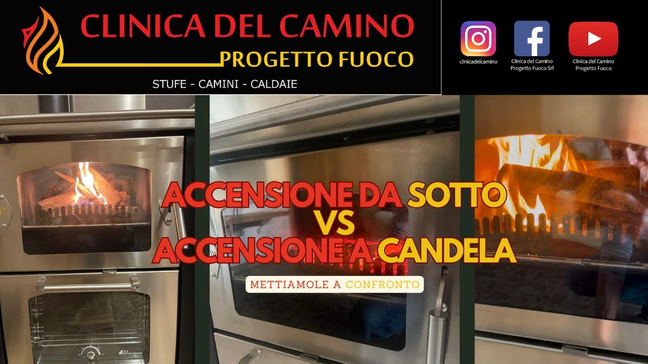 ACCENSIONE DA SOPRA VS ACCENSIONE DA SOTTO