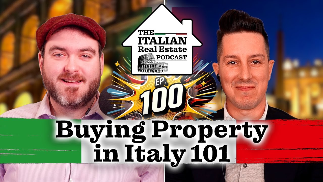 Essential Guide to Buying Property in Italy - Move to Europe and Live the Italian Dream