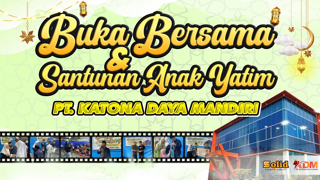 BUKA BERSAMA & SANTUNAN PANTI ASUHAN PT KATONA DAYA MANDIRI