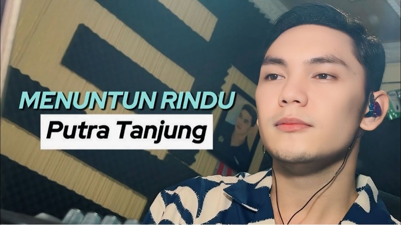 PUTRA TANJUNG - MENUNTUN RINDU (Selfi Yamma)
