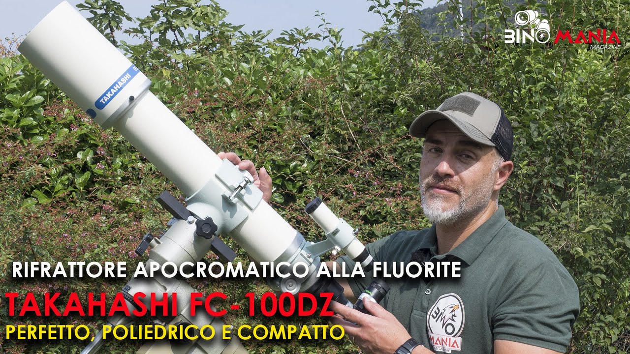 Takahashi FC-100DZ: il rifrattore perfetto? Compatto, con fluorite e dalle prestazioni eccezionali!