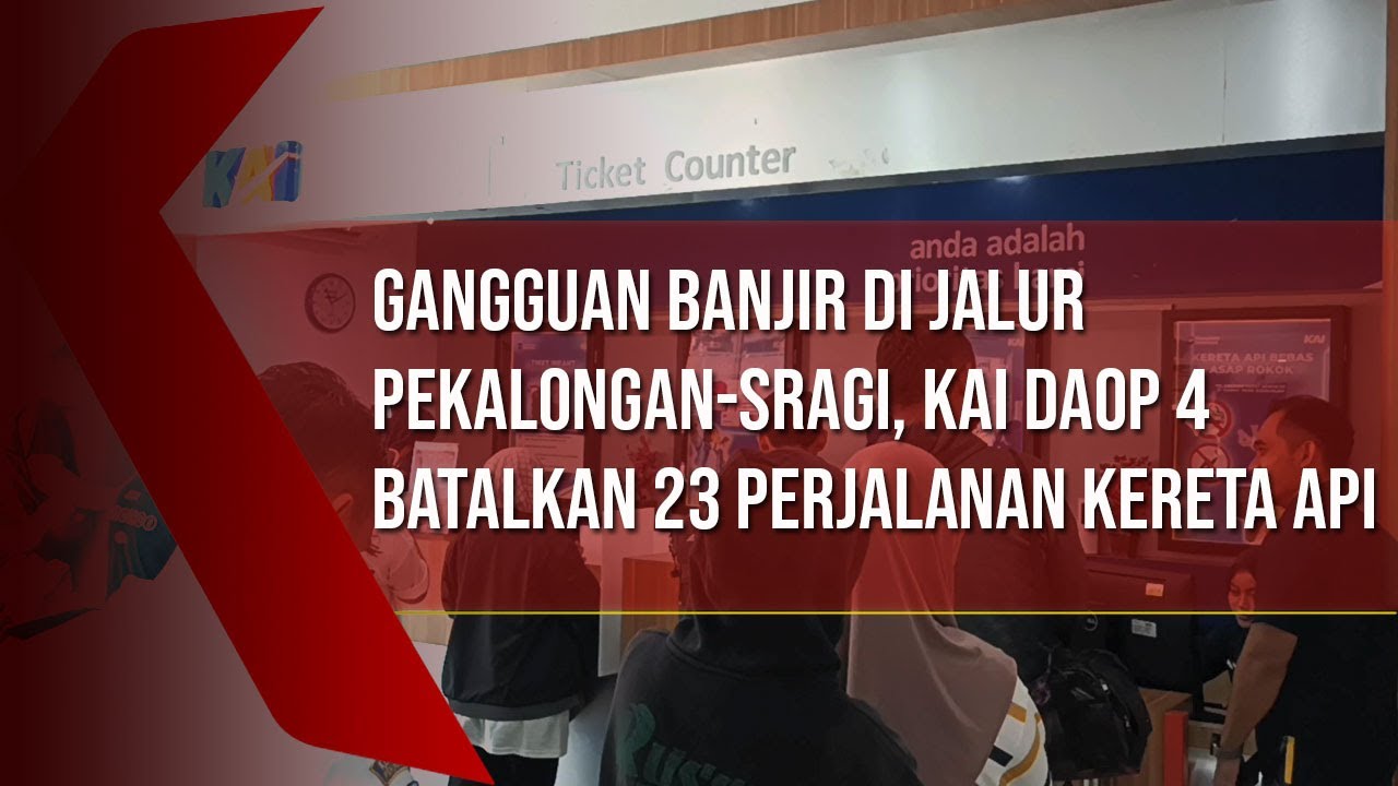 Gangguan Banjir di Jalur Pekalongan Sragi, KAI DAOP 4 Batalkan 23 Perjalanan Kereta Api