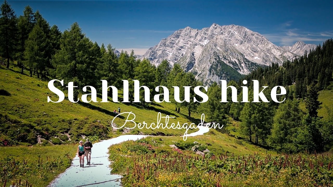 Stahlhaus - top 10 hikes in Berchtesgaden / die schönste Wanderungen in Berchtesgaden