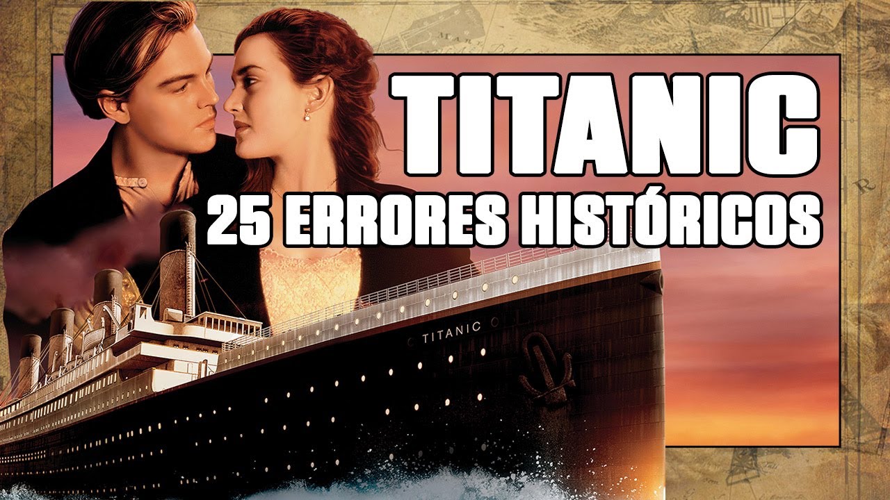 ERRORES HISTÓRICOS en TITANIC I 🎥🧊🚢 | ANÁLISIS HISTÓRICO de la PELÍCULA