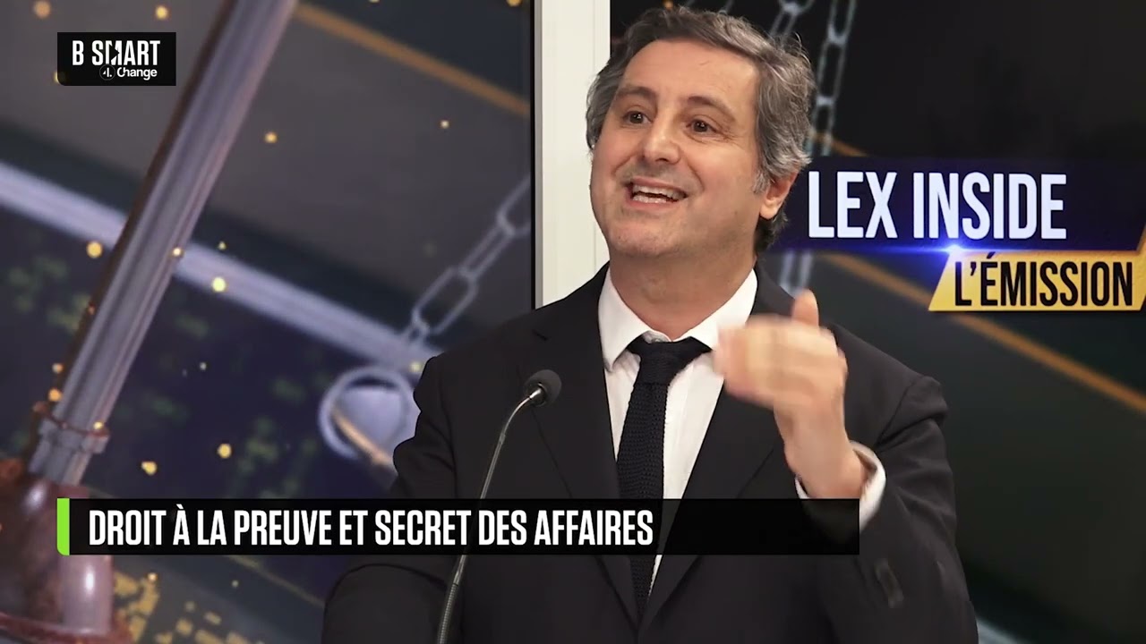 LEX INSIDE - Droit à la preuve vs secret des affaires