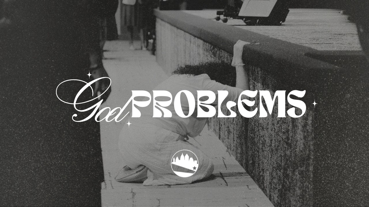 God Problems | Austin First Church Worship (Cover)