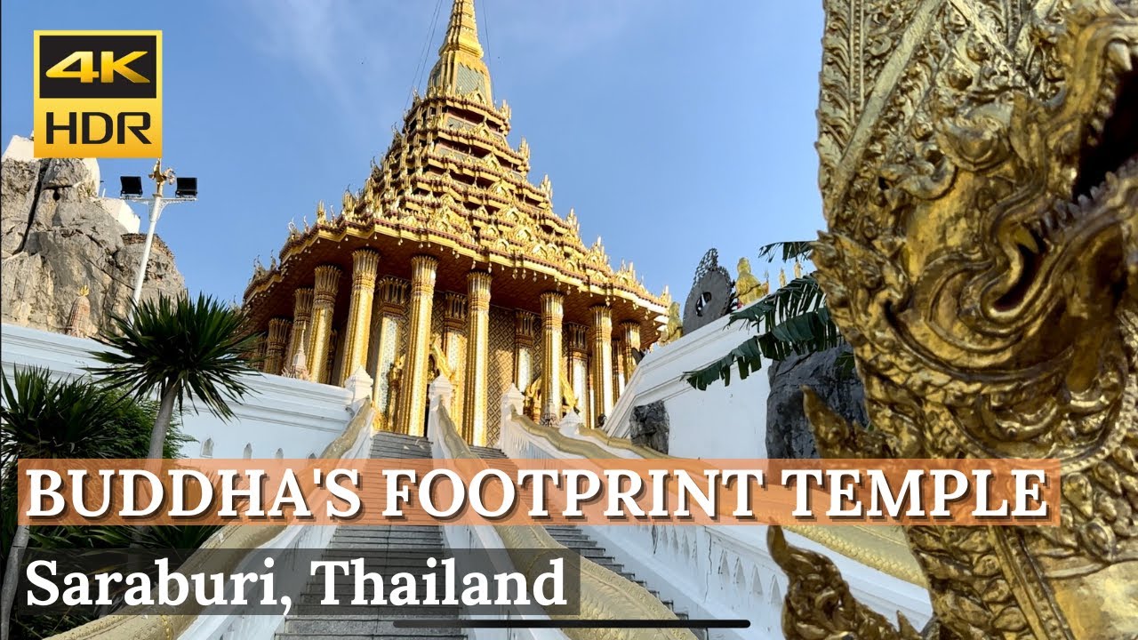 [SARABURI] Wat Phra Phutthabat - Temple of Buddha's Footprint - วัดพระพุทธบาท [Walking Tour 4K HDR]