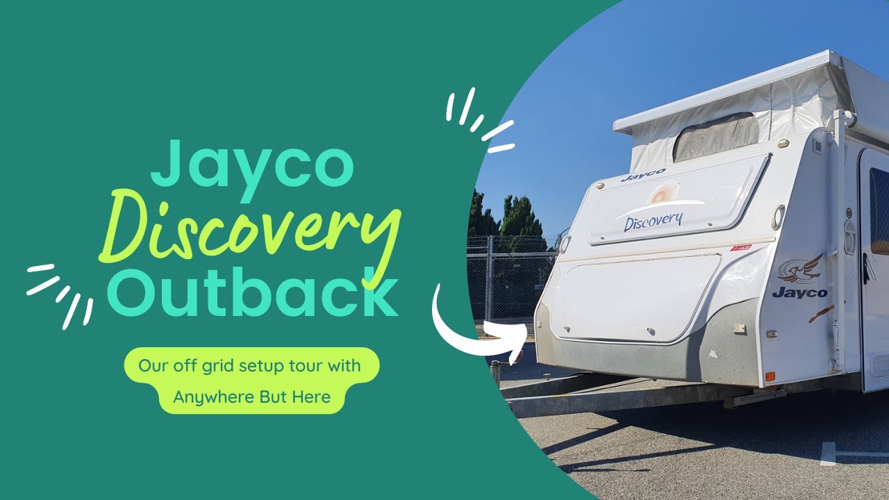 ⭐️ Our 2010 Jayco Discovery Outback OFF GRID caravan setup ⭐️ ABH Anywhere But Here Episode 6