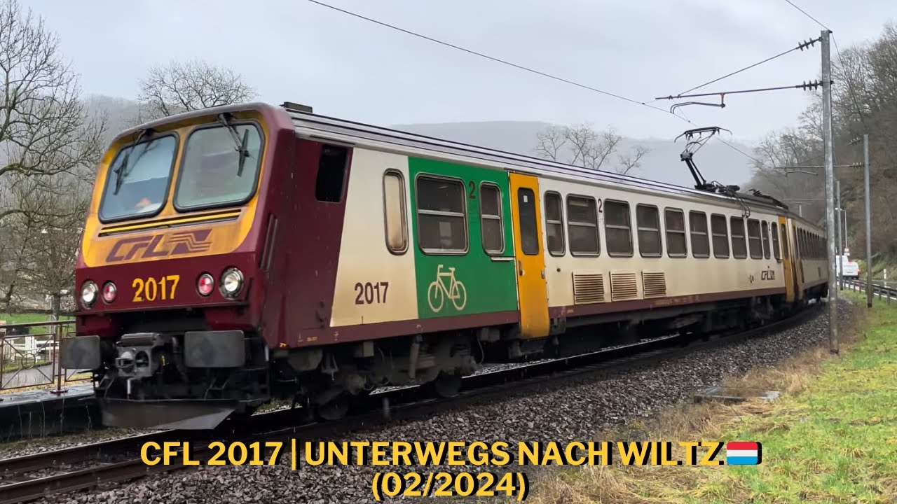 CFL 2017 🚆 | Unterwegs nach Wiltz 🇱🇺 (02/2024)