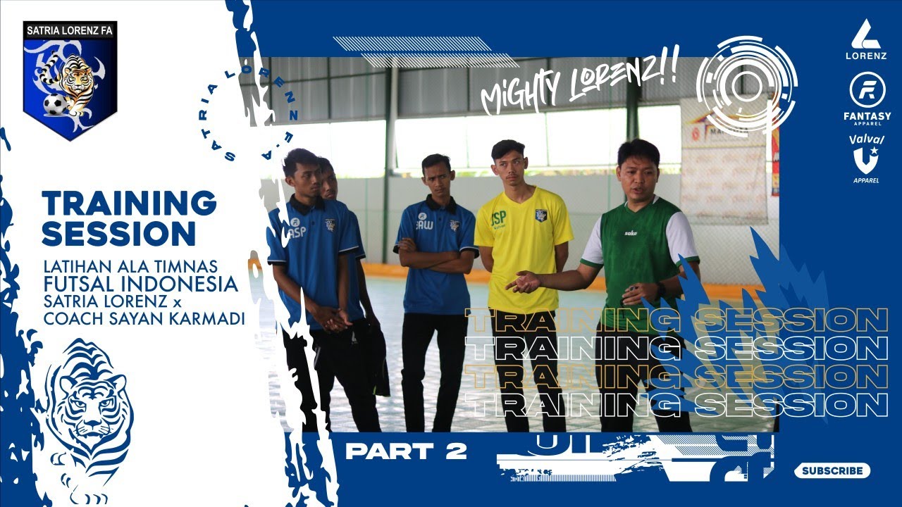 FUTSAL TRAINING- LATIHAN FUTSAL ALA TIMNAS #PART 2 (SATRIA LORENZ X SAYAN KARMADI)