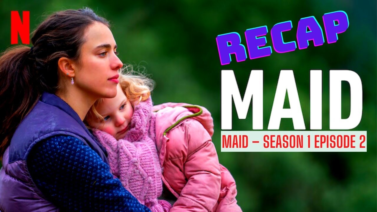Maid – Season 1 Episode 3 Recap | Sea Glass