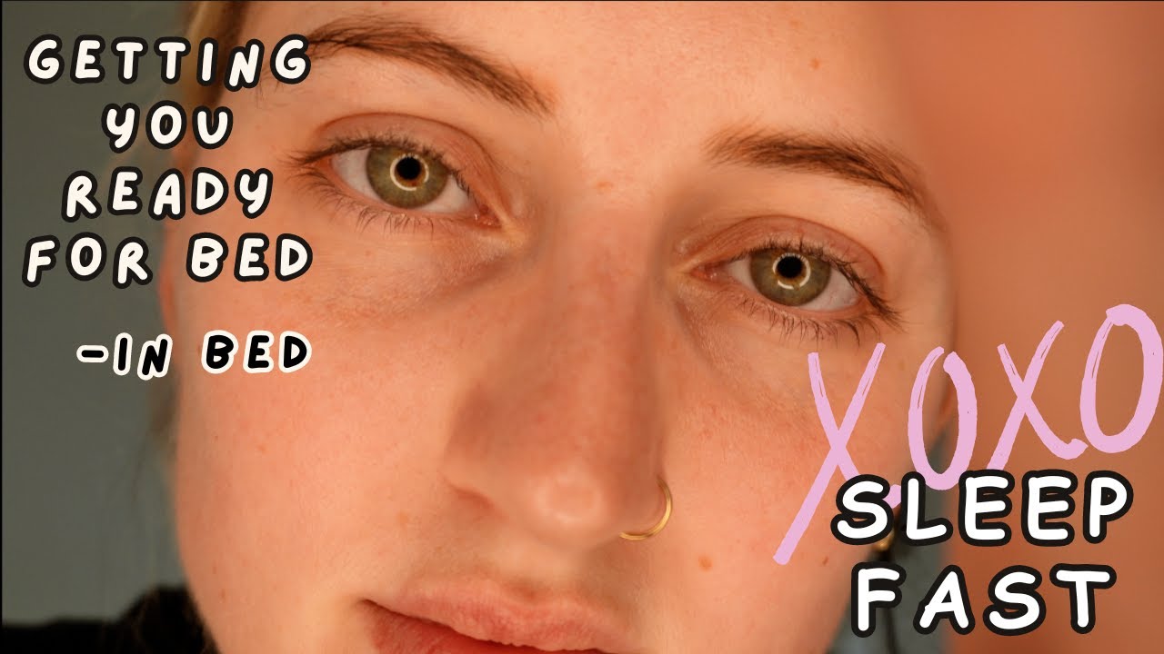 FALL FAST ASLEEP PERSONAL ATTENTION ASMR | Looking After You & Getting You Ready for Bed, IN bed