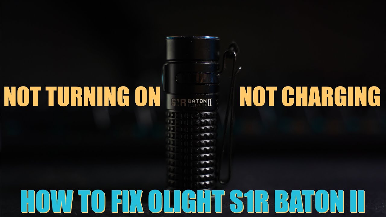 How to fix / repair Olight S1R Baton II flashlight not working / not charging / not turning on