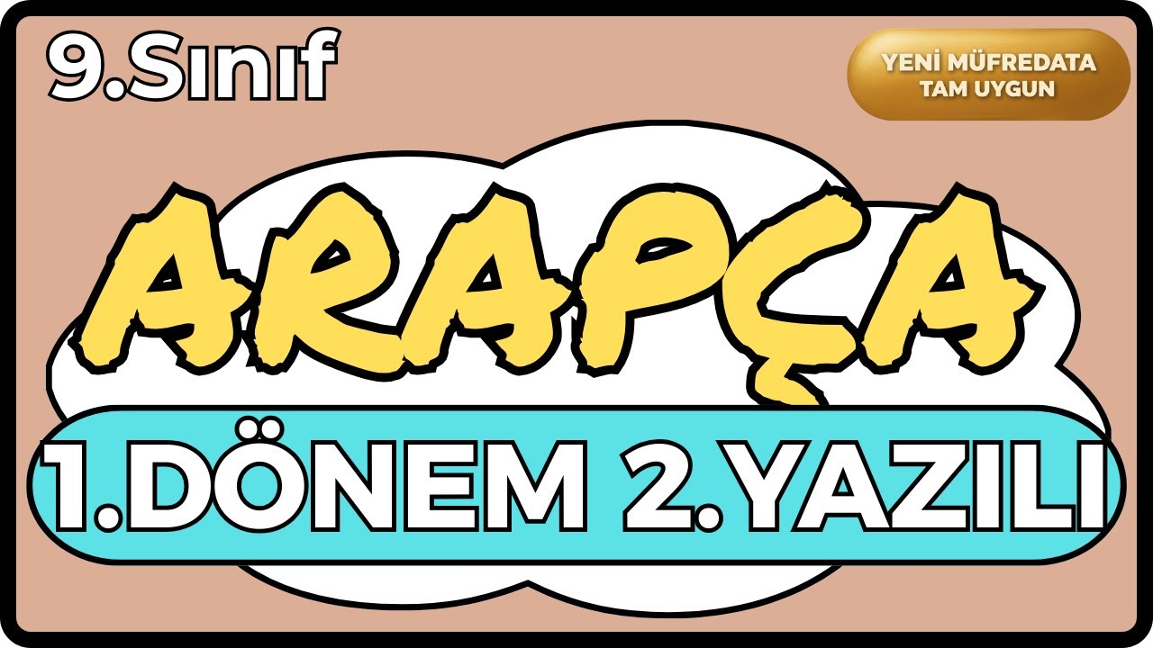 9 (Yeni) Arapça 1.Dönem 1.Yazılı-2 
