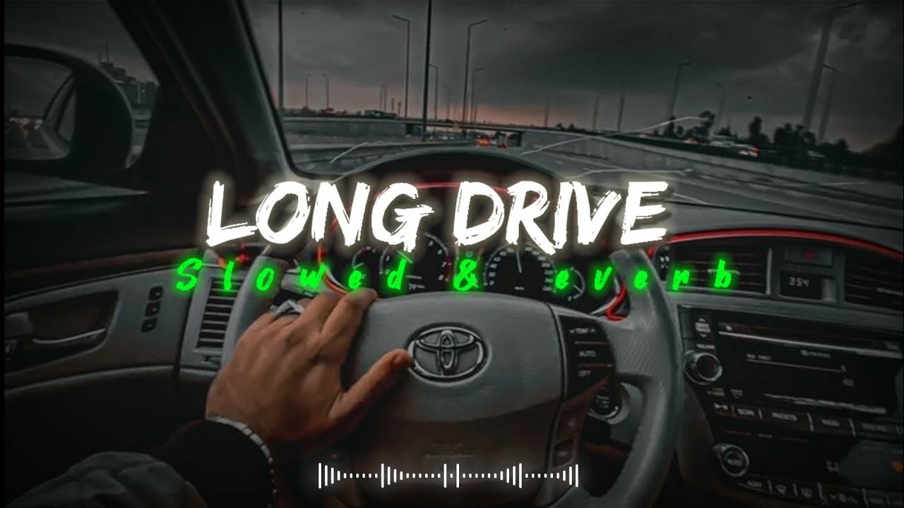 Long Drive Le Chal || Slowed & Reverb || Lufi Song | Rider Song | #slowed #reverb #lufi #song #rider