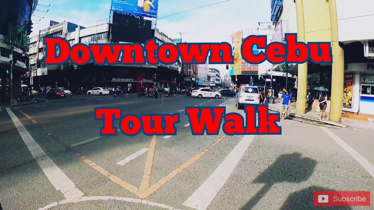 Downtown Cebu l GV Tower Hotel to Santo Niño l Cebu City l Tour Walk