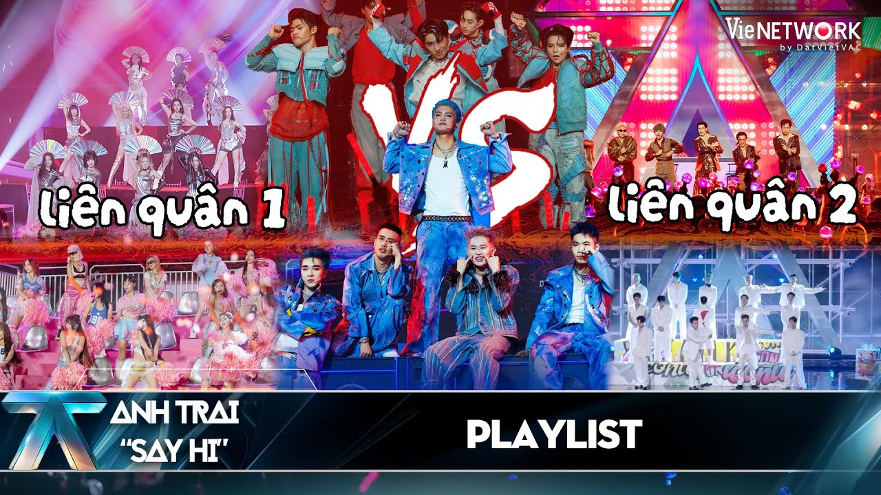 Playlist 2 liên Quân Anh Trai, Em Xinh đối đầu qua các mùa: Độc Nhất Vô Nhị, Chill Guys Ngon Zai,...