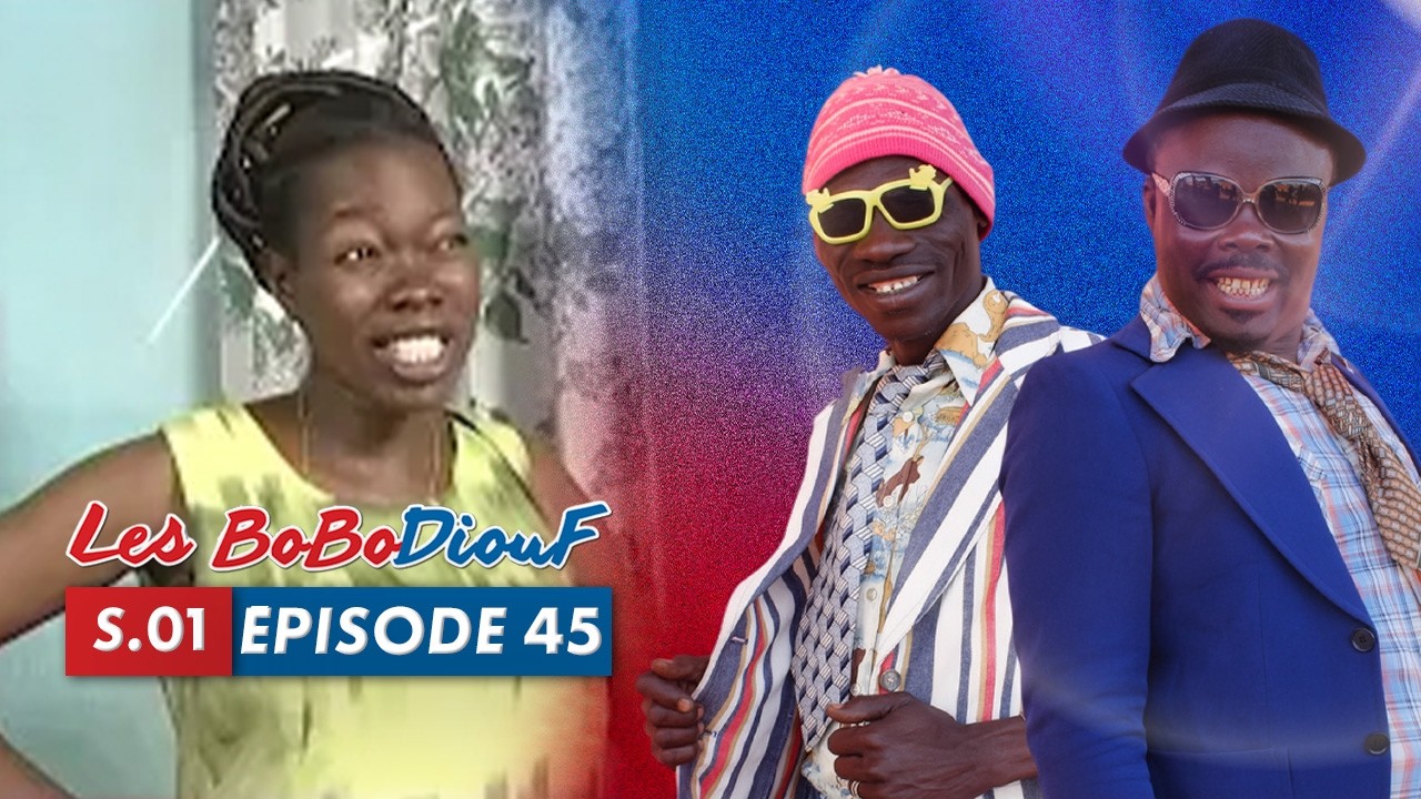 LES BOBODIOUF - Saison 1 - Épisode 45